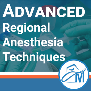 Monett - Regional Anesthesia Techniques Modules